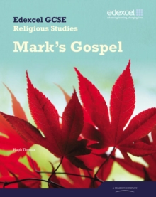 Edexcel GCSE Religious Studies Unit 16D: Marks Gospel Student Book, Paperback Book Edexcel GCSE Religious Studies Unit 16D: Marks Gospel Student Book, Paperback Book