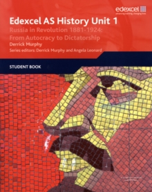 Edexcel GCE History AS Unit 1 D3 Russia in Revolution, 1881-1924: From Autocracy to Dictatorship, Paperback Book Edexcel GCE History AS Unit 1 D3 Russia in Revolution, 1881-1924: From Autocracy to Dictatorship, Paperback Book