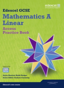 GCSE Mathematics Edexcel 2010: Spec A Access Practice Book, Paperback / softback Book GCSE Mathematics Edexcel 2010: Spec A Access Practice Book, Paperback / softback Book