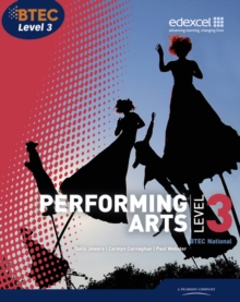 BTEC : National Performing Arts Student Book Level 3, Paperback Book BTEC : National Performing Arts Student Book Level 3, Paperback Book