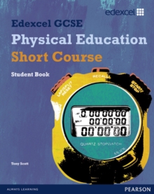 Edexcel GCSE Physical Education Short Course Student Book, Paperback Book Edexcel GCSE Physical Education Short Course Student Book, Paperback Book
