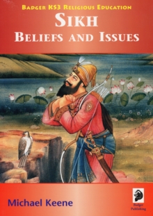 Sikh Beliefs and Issues Student Book, Paperback / softback Book Sikh Beliefs and Issues Student Book, Paperback / softback Book