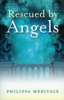 Rescued by Angels, Paperback Book Rescued by Angels, Paperback Book