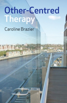 Other-Centred Therapy, Paperback Book Other-Centred Therapy, Paperback Book