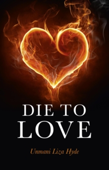 Die to Love, Paperback Book Die to Love, Paperback Book