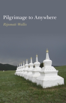 Pilgrimage to Anywhere, Paperback Book Pilgrimage to Anywhere, Paperback Book