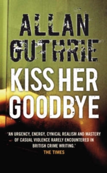 Kiss Her Goodbye, Paperback Book Kiss Her Goodbye, Paperback Book