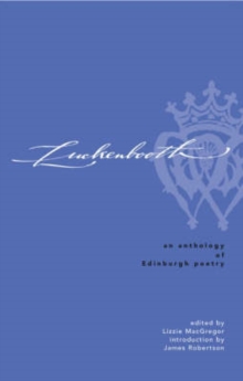 Luckenbooth : An Edinburgh Poetry Anthology, Hardback Book Luckenbooth : An Edinburgh Poetry Anthology, Hardback Book