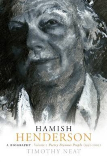 Hamish Henderson: v. 2 : Poetry Becomes People (1952-2002), Hardback Book Hamish Henderson: v. 2 : Poetry Becomes People (1952-2002), Hardback Book