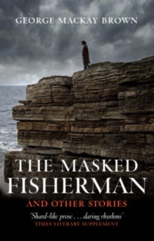 The Masked Fisherman and Other Stories, Paperback Book The Masked Fisherman and Other Stories, Paperback Book