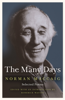 The Many Days : Selected Poems of Norman McCaig