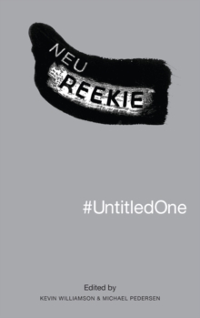#Untitledone : Neu! Reekie!, Paperback Book #Untitledone : Neu! Reekie!, Paperback Book