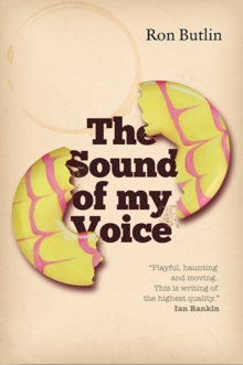 The Sound of My Voice, Paperback / softback Book The Sound of My Voice, Paperback / softback Book