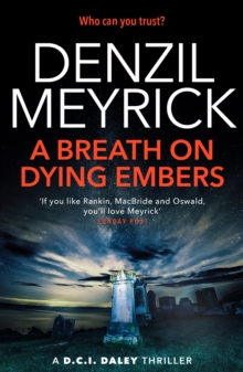 A Breath on Dying Embers : A D.C.I. Daley Thriller