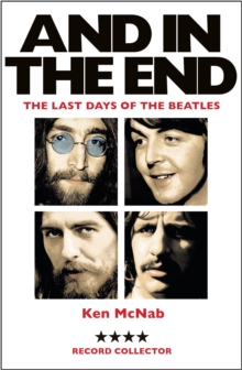 And in the End : The Last Days of the Beatles