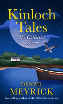 Kinloch Tales : The Collected Stories