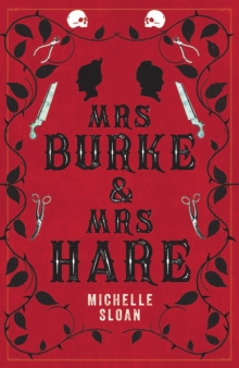Mrs Burke & Mrs Hare : They got away with murder once . . .