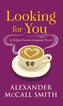 Looking For You : A Perfect Passion Company Novel (#2)