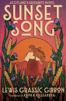 Sunset Song : Voted The Best Scottish Book of All Time