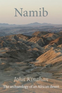 Namib : The archaeology of an African desert