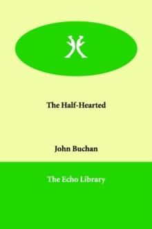 The Half-Hearted, Paperback / softback Book The Half-Hearted, Paperback / softback Book