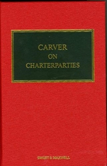 Carver on Charterparties, Hardback Book Carver on Charterparties, Hardback Book