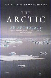 Arctic: an Anthology, Paperback Book Arctic: an Anthology, Paperback Book