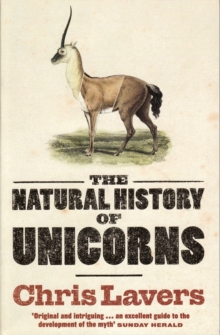 The Natural History Of Unicorns, Paperback / softback Book The Natural History Of Unicorns, Paperback / softback Book