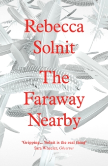 The Faraway Nearby, Paperback Book The Faraway Nearby, Paperback Book