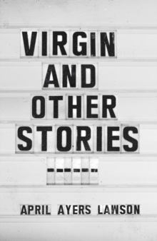 Virgin : And Other Stories, Hardback Book Virgin : And Other Stories, Hardback Book