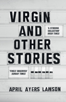 Virgin : and Other Stories, Paperback / softback Book Virgin : and Other Stories, Paperback / softback Book