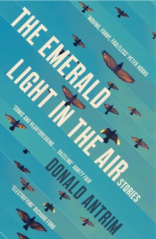 The Emerald Light in the Air : Stories, Paperback Book The Emerald Light in the Air : Stories, Paperback Book