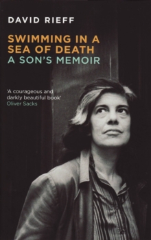 Swimming In A  Sea Of Death : A Son's Memoir