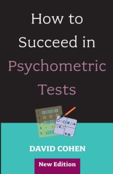 How to Succeed in Psychometric Tests, Paperback Book How to Succeed in Psychometric Tests, Paperback Book