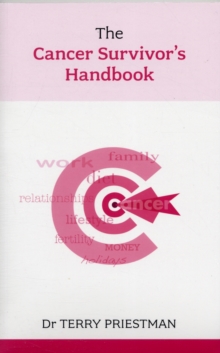 The Cancer Survivors Handbook, Paperback Book The Cancer Survivors Handbook, Paperback Book