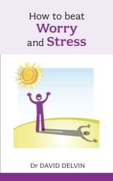 How to Beat Worry and Stress, Paperback Book How to Beat Worry and Stress, Paperback Book