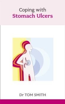 Coping with Stomach Ulcers, Paperback Book Coping with Stomach Ulcers, Paperback Book