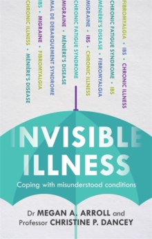 Invisible Illness : Coping with Misunderstood Conditions, Paperback Book Invisible Illness : Coping with Misunderstood Conditions, Paperback Book