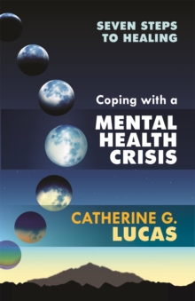 Coping with a Mental Health Crisis, Paperback Book Coping with a Mental Health Crisis, Paperback Book