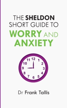 The Sheldon Short Guide to Worry and Anxiety, Paperback Book The Sheldon Short Guide to Worry and Anxiety, Paperback Book
