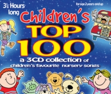 Children's Top 100 : Children's Favourite Nursery Songs