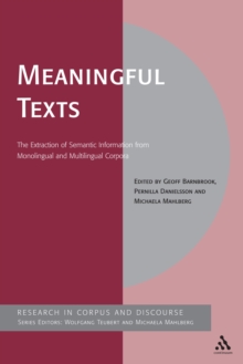 Meaningful Texts : The Extraction of Semantic Information from Monolingual and Multilingual Corpora