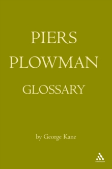 The Piers Plowman Glossary