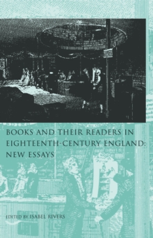 Books and Their Readers in 18th Century England : Volume 2 New Essays