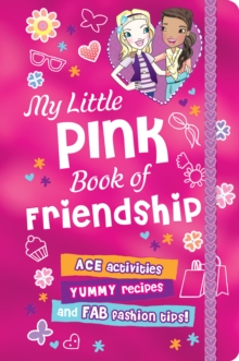 My Little Pink Book of Friendship, Hardback Book My Little Pink Book of Friendship, Hardback Book