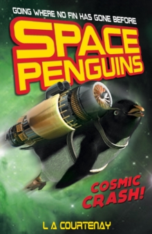 Cosmic Crash!, Paperback / softback Book Cosmic Crash!, Paperback / softback Book
