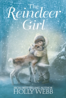 The Reindeer Girl, Hardback Book The Reindeer Girl, Hardback Book