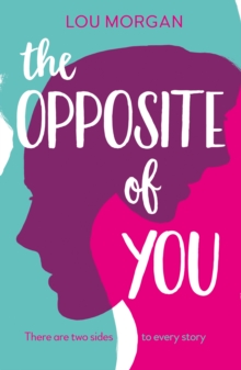 The Opposite of You