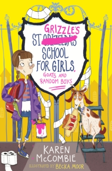 St Grizzles School for Girls, Goats and Random Boys, Paperback Book St Grizzles School for Girls, Goats and Random Boys, Paperback Book