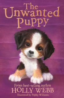 The Unwanted Puppy, Paperback / softback Book The Unwanted Puppy, Paperback / softback Book